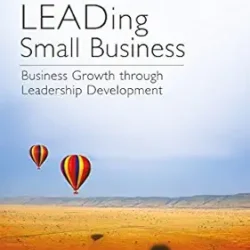 Leading Small Business: Business Growth