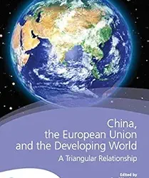 China The European Union And The Developing World
