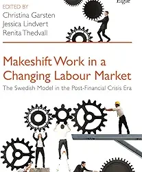 Makeshift Work In A Changing Labour Market: