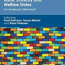 Race Ethnicity And Welfare States: An American