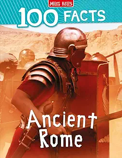 100 Facts: Ancient Rome