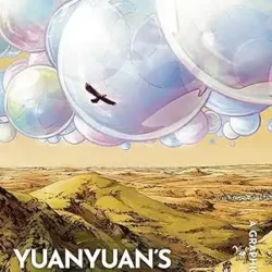 Cixin Liu's Yuanyuan's Bubbles