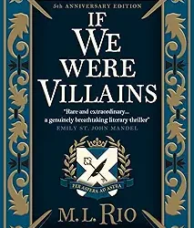 If We Were Villains – Illustrated Edition