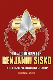 Star Trek autobiographies series - The Autobiography of Benjamin Sisko