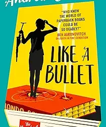 The Paperback Sleuth - Like a Bullet