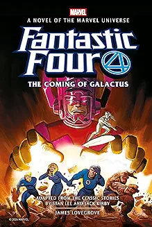 Fantastic Four: The Coming of Galactus Prose Novel