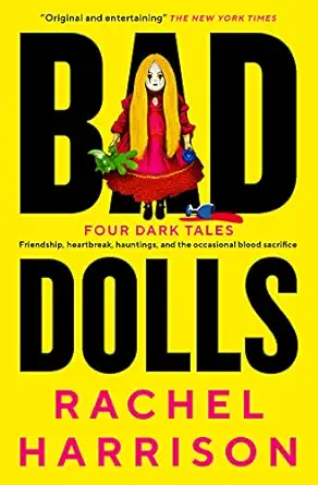 Bad Dolls