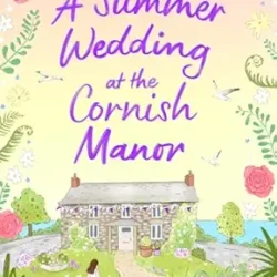 A Summer Wedding at the Cornish Manor