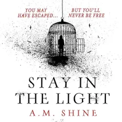 Stay in the Light