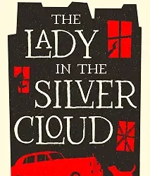 The Lady in the Silver Cloud