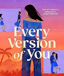 Every Version Of You
