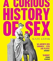 A Curious History of Sex