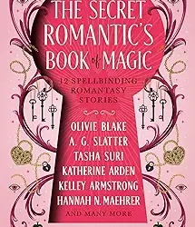 The Secret Romantic's Book of Magic