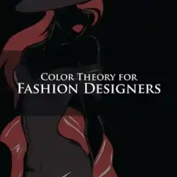 Color Theory For Fashion Designers