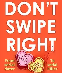 Don't Swipe Right