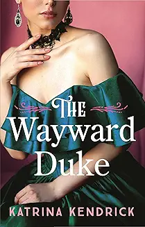 The Wayward Duke