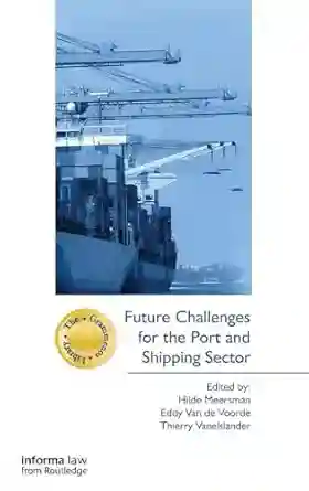 Future Challenges For The Port And Shipping Sector