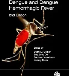Dengue And Dengue Hemorrhagic Fever 2Ed