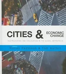Cities And Economic Change Restructuring