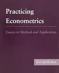 Practicing Econometrics: Essays In Method