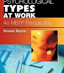 Psychological Types At Work An Mbti Perspective