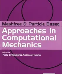 Meshfree And Particle Based Approaches