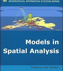Models In Spatial Analysis