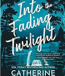 Into The Fading Twilight (Book 2)