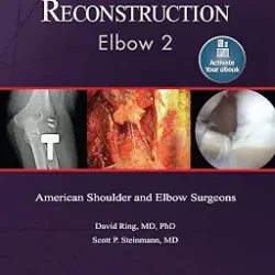 Advanced Reconstruction Elbow 2 American Shoulder And Elbow Surgeons