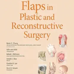Flaps In Plastic And Reconstructive Surgery With Access Code