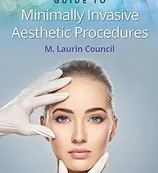Guide To Minimally Invasive Aesthetic Procedures With Access Code
