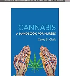 Cannabis A Handbook For Nurses With Access Code