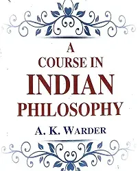 Course In Indian Philosophy