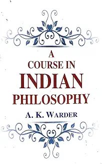 Course In Indian Philosophy
