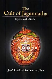 The Cult Of Jagannatha (Myths And Rituals)