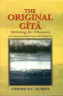 The Original Gita (Striving For Oneness)