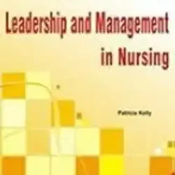 Leadership And Management In Nursing