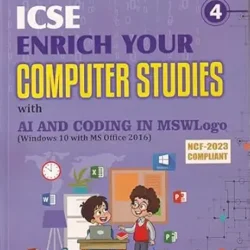 ICSE Enrich Your Computer Studies 4