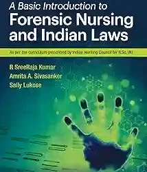A Basic Introduction To Forensic Nursing And Indian Laws With Access Code