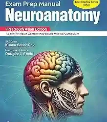 Exam Prep Manual Neuroanatomy With Access Code