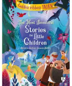 The Most Beautiful Stories For Little Children