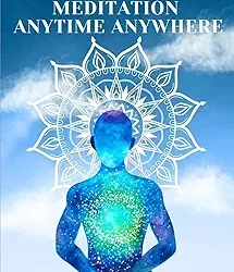 Soul Searchers Meditation Anytime Aynwhere
