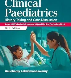 Clinical Paediatrics History Taking Case Discussion With Access Code 6Ed