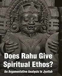 Does Rahu Give Spiritual Ethos?