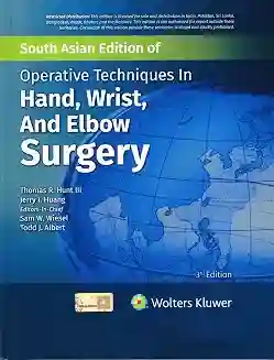 Operative Techniques In Hand Wrist And Elbow Surgery 3Ed