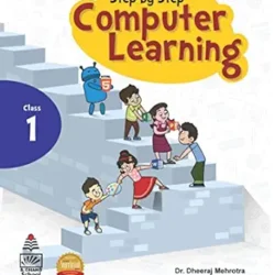 Step by Step Computer Learning Class 1