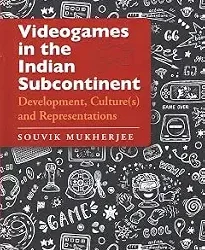 Videogames in the Indian Subcontinent