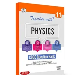 Together With CBSE Question Bank Physics Class 11