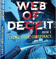 Web of Deceit Bk 1:Crime, Code, Conspiracy