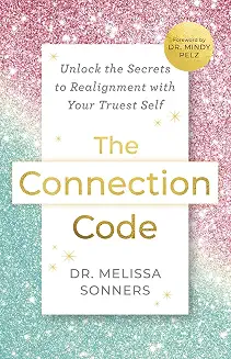 The Connection Code: Unlock The Secrets